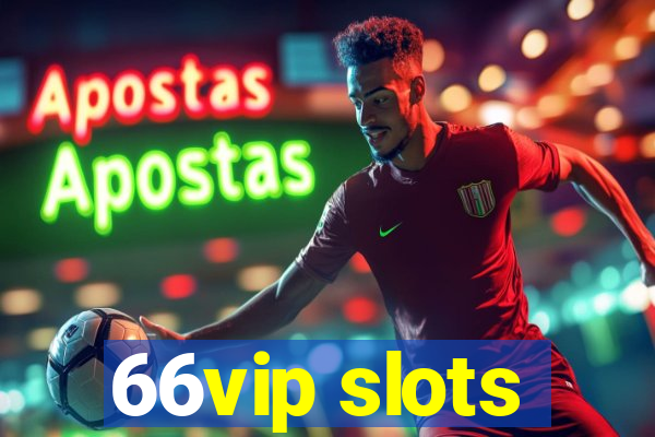 66vip slots